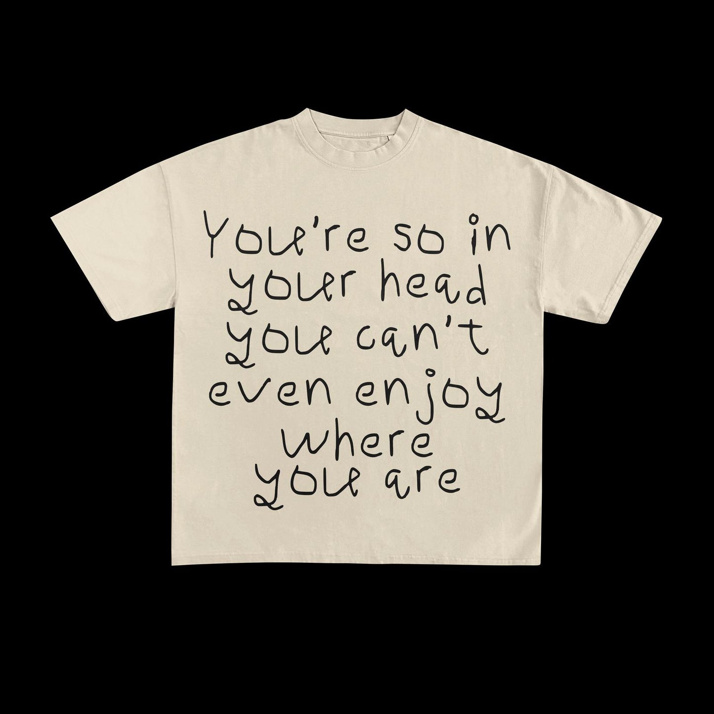 You're so in your head T-shirt (Off-White)