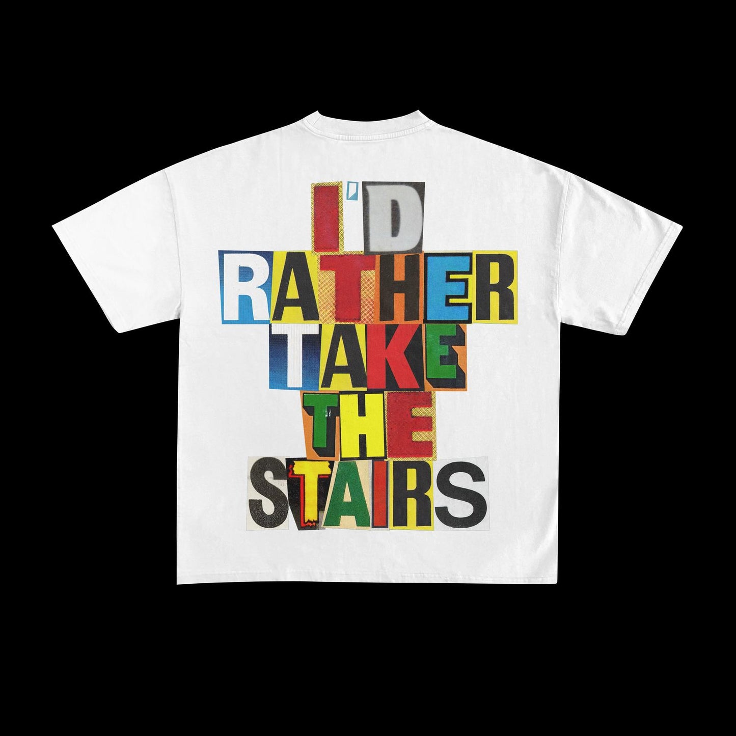 I'd Rather Take The Stairs (White)